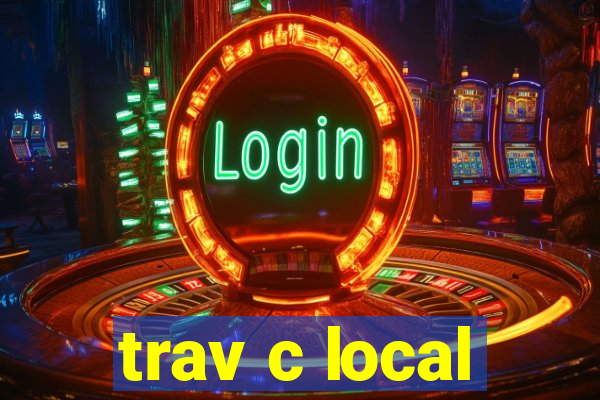trav c local